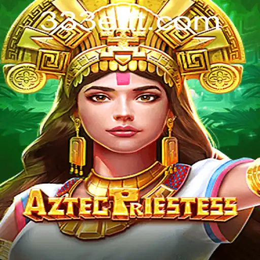 Descubra o Fascinante Mundo do Jogo AztecPriestess